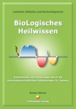 BioLogisches Heilwissen - Rainer Körner